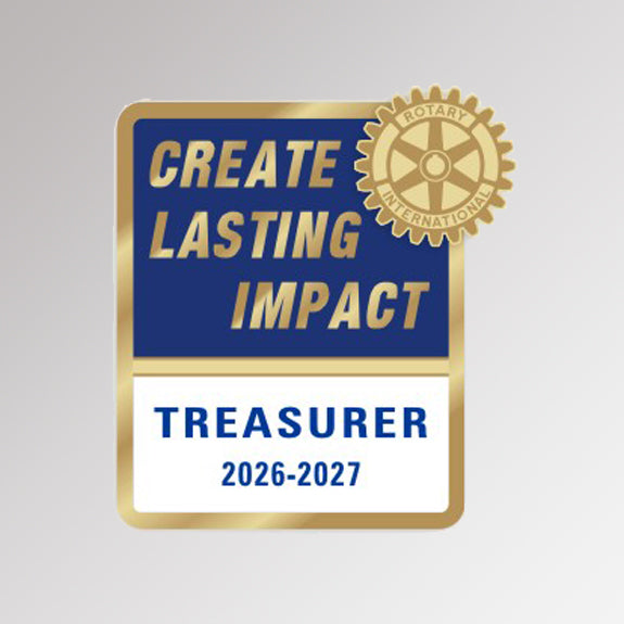 Rotary International badge with 'Create Lasting Impact' and 'Treasurer 2026-2027' text on a gray background